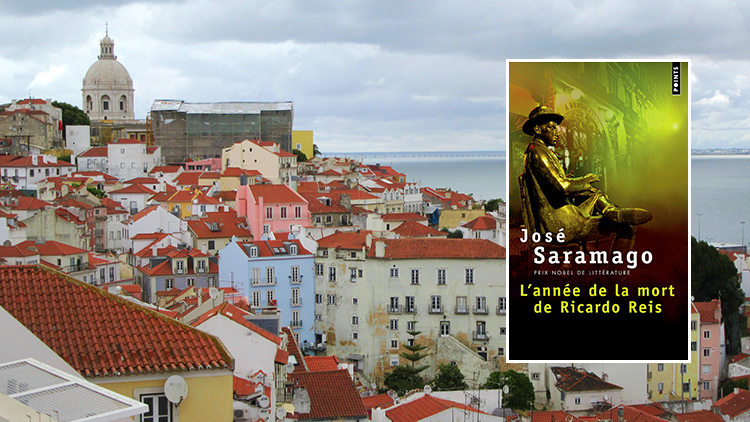Vue sur Lisbonne, L'année de la mort de Ricardo Reis, José Saramago, livre